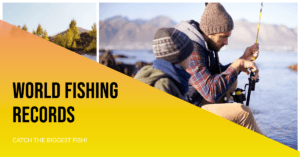 World Fishing Records